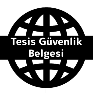 Tesis Güvenlik Belgesi Dokümanları